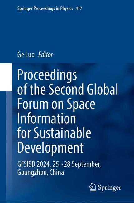 Couverture_Proceedings of the Second Global Forum on Space Information for Sustainable Development