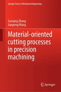 Couverture_Material-oriented cutting processes in precision machining