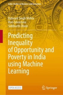 Couverture_Predicting Inequality of Opportunity and Poverty in India using Machine Learning