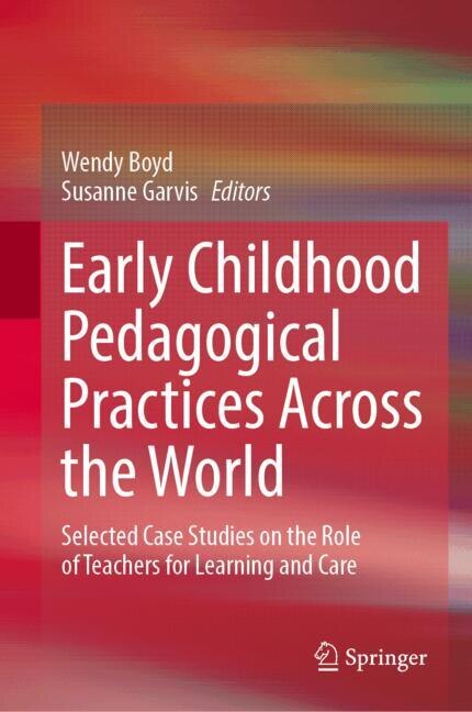 Front cover_Early Childhood Pedagogical Practices Across the World
