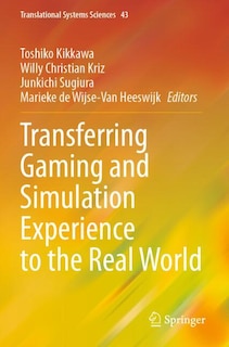 Front cover_Transferring Gaming and Simulation Experience to the Real World