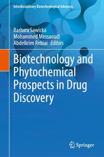 Front cover_Biotechnology and Phytochemical Prospects in Drug Discovery