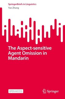 Front cover_The Aspect-sensitive Agent Omission in Mandarin