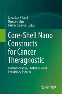Front cover_Core-Shell Nano Constructs for Cancer Theragnostic