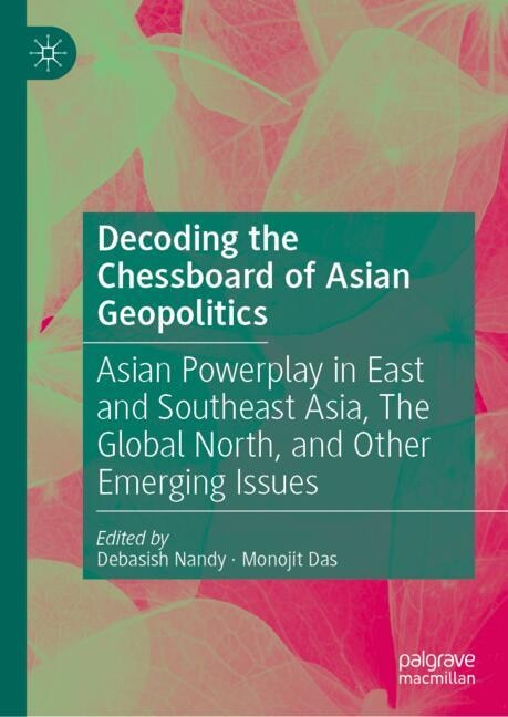 Front cover_Decoding the Chessboard of Asian Geopolitics