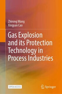 Couverture_Gas Explosion and its Protection Technology in Process Industries