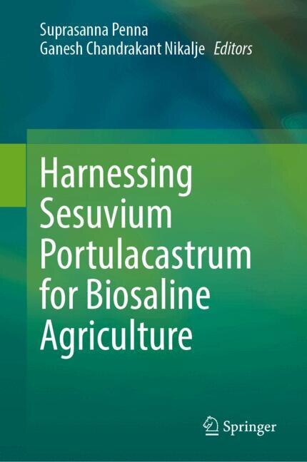 Front cover_Harnessing Sesuvium Portulacastrum for Biosaline Agriculture