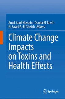 Front cover_Climate Change Impacts on Toxins and Health Effects
