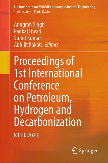 Front cover_Proceedings of 1st International Conference on Petroleum, Hydrogen and Decarbonization