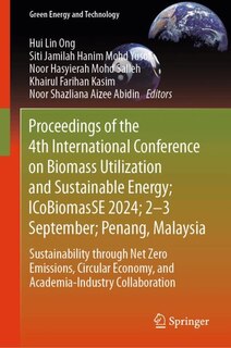 Front cover_Proceedings of the 4th International Conference on Biomass Utilization and Sustainable Energy; ICoBiomasSE 2024; 2-3 September; Penang, Malaysia