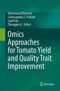 Front cover_Omics Approaches for Tomato Yield and Quality Trait Improvement