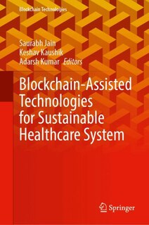 Front cover_Blockchain-Assisted Technologies for Sustainable Healthcare System