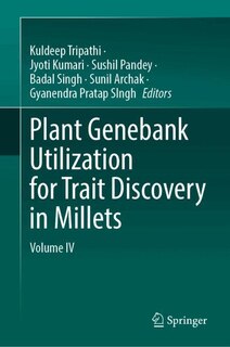 Couverture_Plant Genebank Utilization for Trait Discovery in Millets