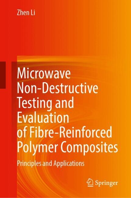 Front cover_Microwave Non-Destructive Testing and Evaluation of Fibre-Reinforced Polymer Composites