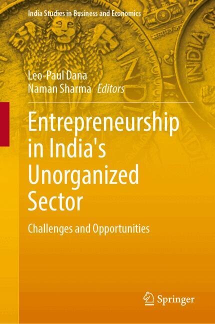 Front cover_Entrepreneurship in India's Unorganized Sector