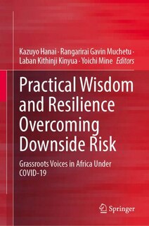 Front cover_Practical Wisdom and Resilience Overcoming Downside Risk