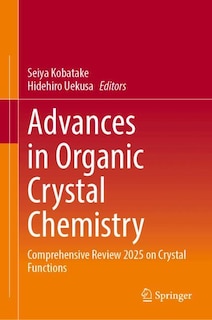 Front cover_Advances in Organic Crystal Chemistry