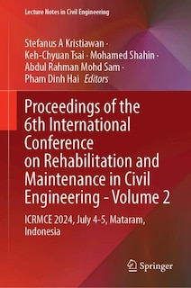 Couverture_Proceedings of the 6th International Conference on Rehabilitation and Maintenance in Civil Engineering-Volume 2