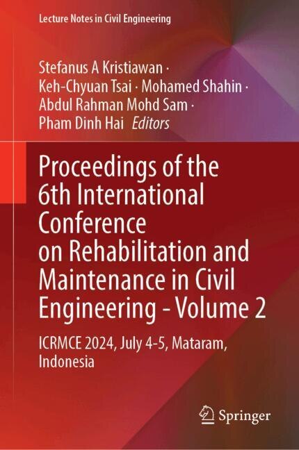 Couverture_Proceedings of the 6th International Conference on Rehabilitation and Maintenance in Civil Engineering-Volume 2