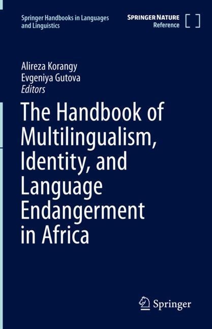 Front cover_The Handbook of Multilingualism, Identity, and Language Endangerment in Africa