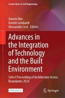 Front cover_Advances in the Integration of Technology and the Built Environment