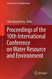 Front cover_Proceedings of the 10th International Conference on Water Resource and Environment