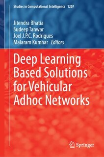 Couverture_Deep Learning Based Solutions for Vehicular Adhoc Networks
