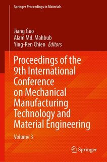 Front cover_Proceedings of the 9th International Conference on Mechanical Manufacturing Technology and Material Engineering