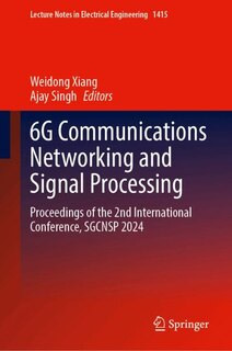 Front cover_6G Communications Networking and Signal Processing