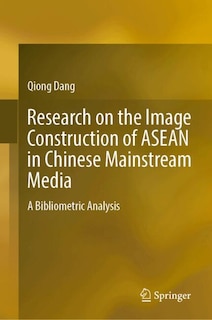 Couverture_Research on the Image Construction of ASEAN in Chinese Mainstream Media