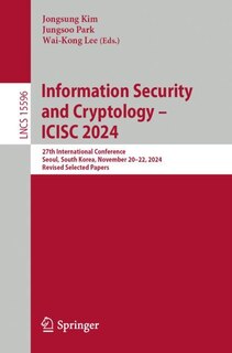 Couverture_Information Security and Cryptology - ICISC 2024