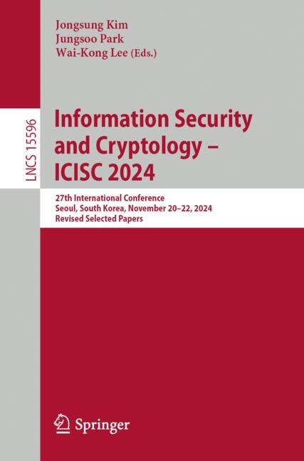Couverture_Information Security and Cryptology - ICISC 2024
