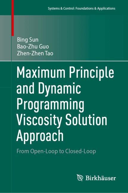 Front cover_Maximum Principle and Dynamic Programming Viscosity Solution Approach