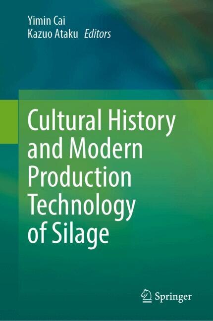 Front cover_Cultural History and Modern Production Technology of Silage