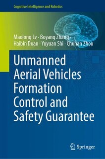 Front cover_Unmanned Aerial Vehicles Formation Control and Safety Guarantee
