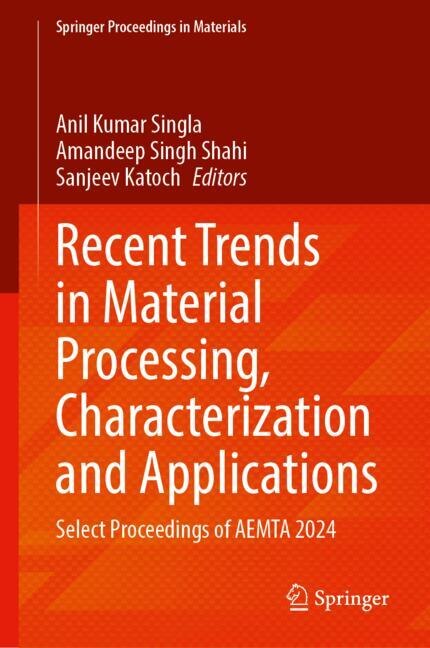 Couverture_Recent Trends in Material Processing, Characterization and Applications