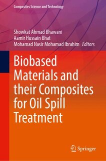 Couverture_Biobased Materials and their Composites for Oil Spill Treatment