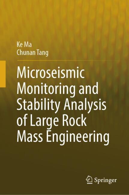 Front cover_Microseismic Monitoring and Stability Analysis of Large Rock Mass Engineering