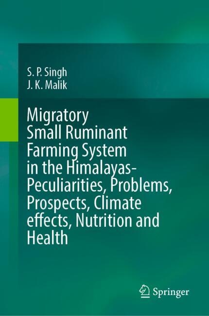Front cover_Migratory Small Ruminant Farming System in the Himalayas-Peculiarities, Problems, Prospects, Climate effects, Nutrition and Health