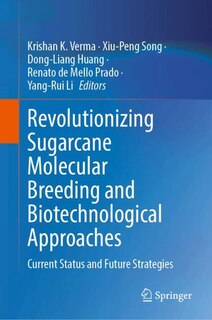 Front cover_Revolutionizing Sugarcane Molecular Breeding and Biotechnological Approaches