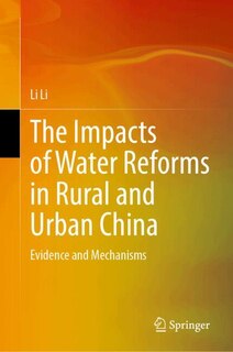 Front cover_The Impacts of Water Reforms in Rural and Urban China