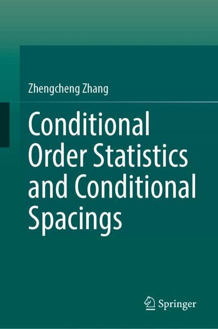 Front cover_Conditional Order Statistics and Conditional Spacings