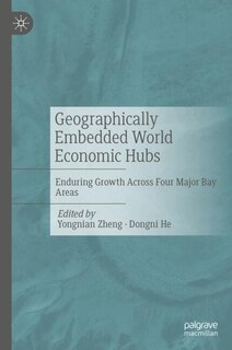 Front cover_Geographically Embedded World Economic Hubs