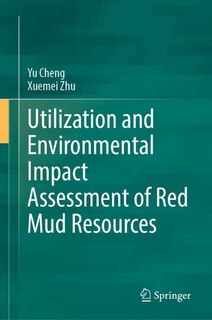 Front cover_Utilization and Environmental Impact Assessment of Red Mud Resources