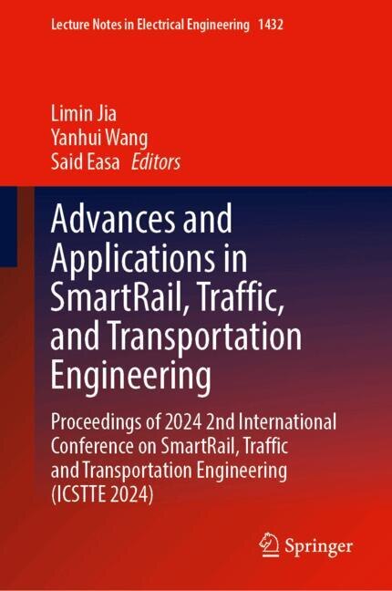 Front cover_Advances and Applications in SmartRail, Traffic, and Transportation Engineering
