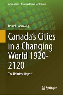 Front cover_Canada's Cities in a Changing World 1920-2120