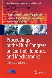Couverture_Proceedings of the Third Congress on Control, Robotics, and Mechatronics
