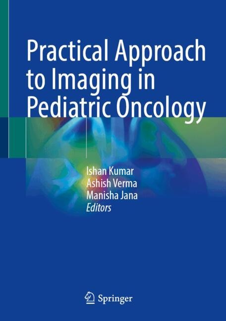 Front cover_Practical Approach to Imaging in Pediatric Oncology