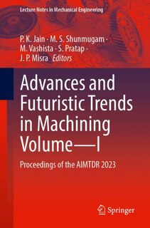 Front cover_Advances and Futuristic Trends in Machining Volume-I