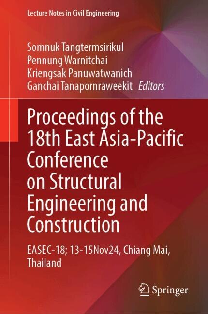 Couverture_Proceedings of the 18th East Asia-Pacific Conference on Structural Engineering and Construction- Volume1